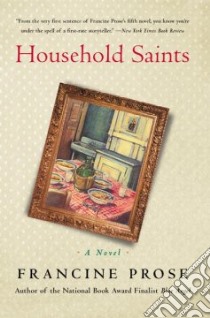 Household Saints libro in lingua di Prose Francine