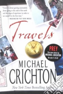 Travels libro in lingua di Crichton Michael