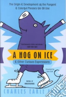 A Hog on Ice libro in lingua di Funk Charles Earle, Funk Tom (ILT)