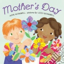Mother's Day libro in lingua di Rockwell Anne F., Rockwell Lizzy (ILT)