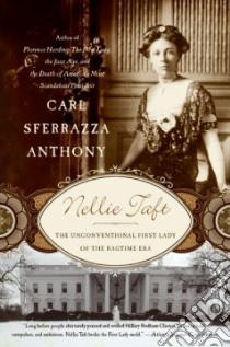 Nellie Taft libro in lingua di Anthony Carl Sferrazza