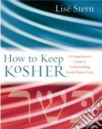 How to Keep Kosher libro in lingua di Stern Lise
