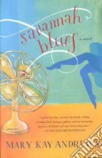Savannah Blues libro in lingua di Andrews Mary Kay