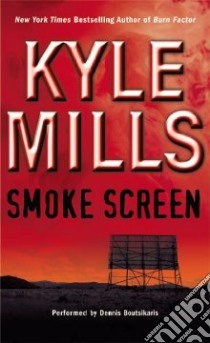 Smoke Screen libro in lingua di Mills Kyle, Boutsikaris Dennis (NRT)
