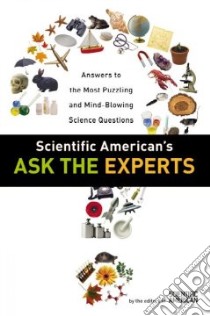 Scientific American's Ask the Experts libro in lingua di Scientific American (EDT)