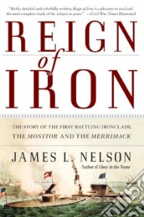Reign of Iron libro in lingua di Nelson James L.
