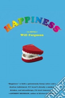 Happiness libro in lingua di Ferguson Will