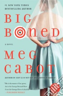 Big Boned libro in lingua di Cabot Meg