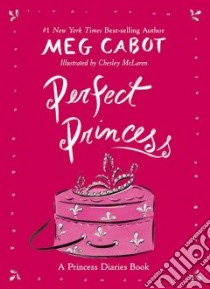 Perfect Princess libro in lingua di Cabot Meg, McLaren Chesley (ILT)