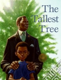 The Tallest Tree libro in lingua di Belton Sandra