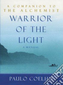 Warrior of the Light libro in lingua di Coelho Paulo, Costa Margaret Jull (TRN)