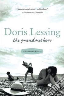 The Grandmothers libro in lingua di Lessing Doris May