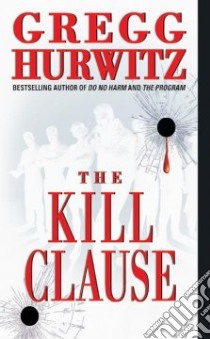 The Kill Clause libro in lingua di Hurwitz Gregg Andrew
