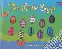 Ten Little Eggs libro in lingua di Marzollo Jean