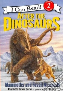 After the Dinosaurs libro in lingua di Brown Charlotte Lewis, Wilson Phil (ILT)