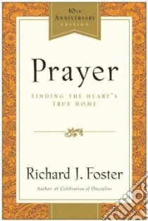 Prayer libro in lingua di Foster Richard J.