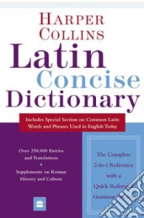 Harpercollins Latin Concise Dictionary libro in lingua di Not Available (NA)