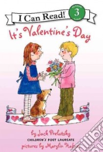 It's Valentine's Day libro in lingua di Prelutsky Jack, Hafner Marylin (ILT)