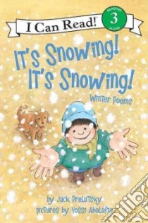 It's Snowing! It's Snowing! libro in lingua di Prelutsky Jack, Abolafia Yossi (ILT)