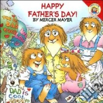 Happy Father's Day libro in lingua di Mayer Mercer