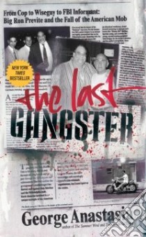 The Last Gangster libro in lingua di Anastasia George
