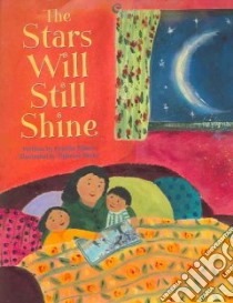The Stars Will Still Shine libro in lingua di Rylant Cynthia, Beeke Tiphanie (ILT)