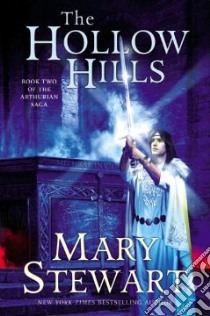 The Hollow Hills libro in lingua di Stewart Mary
