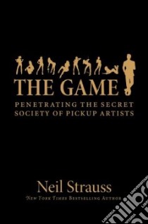 The Game libro in lingua di Strauss Neil