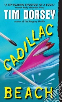 Cadillac Beach libro in lingua di Dorsey Tim