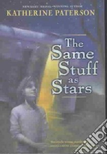 The Same Stuff As Stars libro in lingua di Paterson Katherine
