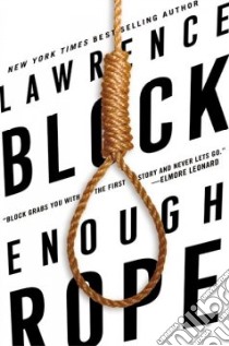 Enough Rope libro in lingua di Block Lawrence