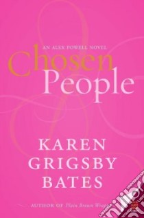 Chosen People libro in lingua di Bates Karen Grigsby