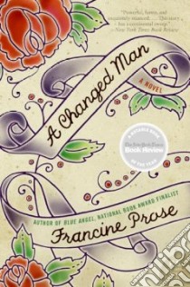 A Changed Man libro in lingua di Prose Francine