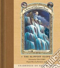 The Slippery Slope (CD Audiobook) libro in lingua di Snicket Lemony, Curry Tim (NRT)