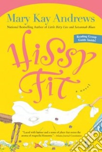 Hissy Fit libro in lingua di Andrews Mary Kay