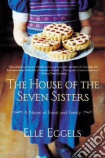 The House of the Seven Sisters libro in lingua di Eggels Elle, Colmer David (TRN)