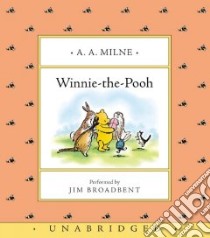 Winnie-The-Pooh (CD Audiobook) libro in lingua di Milne A. A., Broadbent Jim (NRT)