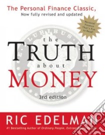 The Truth About Money libro in lingua di Edelman Ric