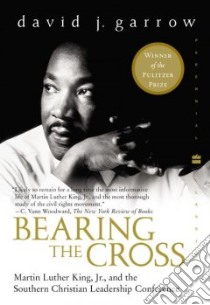 Bearing the Cross libro in lingua di Garrow David J.