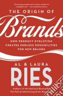 The Origin Of Brands libro in lingua di Ries Al, Ries Laura