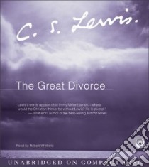 The Great Divorce (CD Audiobook) libro in lingua di Lewis C. S., Whitfield Robert (NRT)