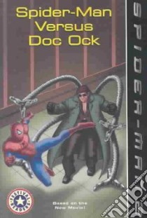 Spider-Man 2 libro in lingua di Figueroa Acton, Redondo Jesus (ILT), Vasquez Ivan (ILT)