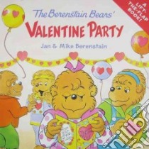 The Berenstain Bears' Valentine Party libro in lingua di Berenstain Jan, Berenstain Mike
