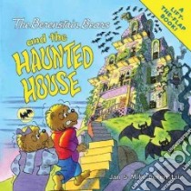 The Berenstain Bears and the Haunted House libro in lingua di Berenstain Jan, Berenstain Mike
