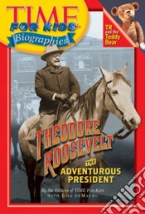 Theodore Roosevelt libro in lingua di Demauro Lisa (EDT)
