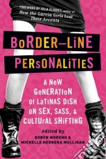 Border-Line Personalities libro in lingua di Herrera Mulligan Michelle (EDT), Moreno Robyn (EDT)