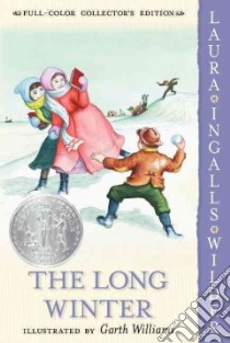 The Long Winter libro in lingua di Wilder Laura Ingalls, Williams Garth (ILT)