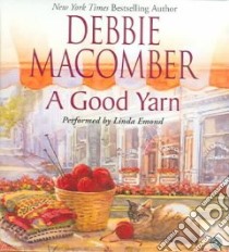 A Good Yarn (CD Audiobook) libro in lingua di Macomber Debbie, Emond Linda (NRT)