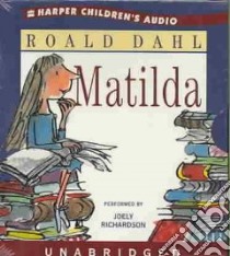 Matilda (CD Audiobook) libro in lingua di Dahl Roald, Richardson Joely (NRT)