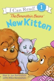 The Berenstain Bears' New Kitten libro in lingua di Berenstain Stan, Berenstain Jan, Berenstain Mike
